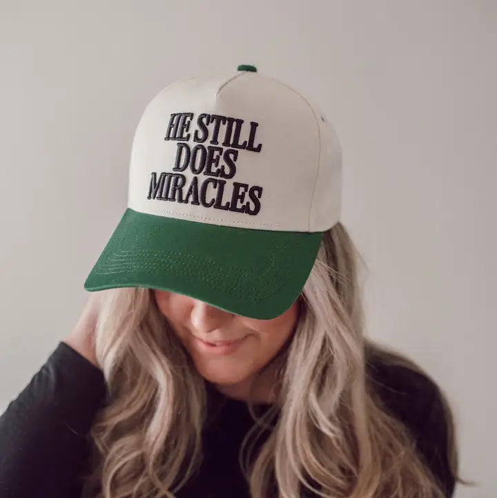 hat // He still does miracles