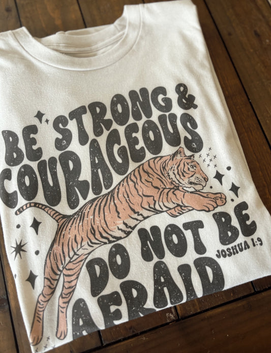 be strong and courageous tee // women's