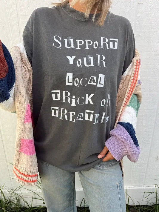 support your local trick or treaters // women's tee